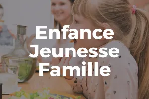 Enfance Jeunesse Famille